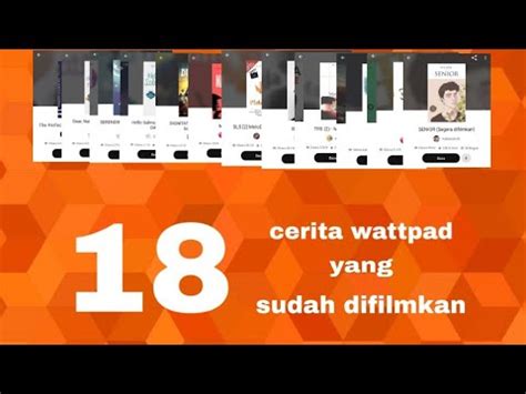 TERLENGKAP 18 Cerita Wattpad Yang Sudah Dijadikan Film YouTube