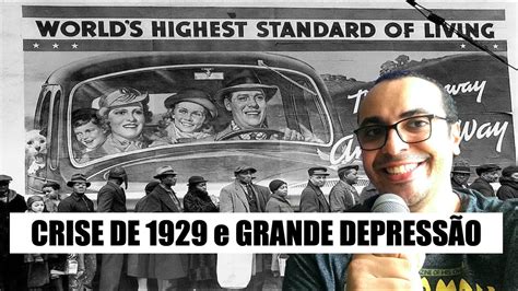 Crise De 1929 E Grande DepressÃo Youtube