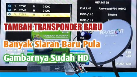 Cara Mendapatkan Siaran K Vision Terbaru Di Satelit Measat 3b Tambah