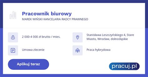 Oferta Pracy Pracownik Biurowy Marek Wi Ski Kancelaria Radcy Prawnego