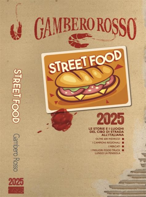 Guida Street Food 2025 I Premiati Dal Gambero Rosso