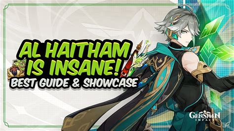 Complete Alhaitham Guide Best Alhaitham Build Artifacts Weapons And Showcase Genshin Impact