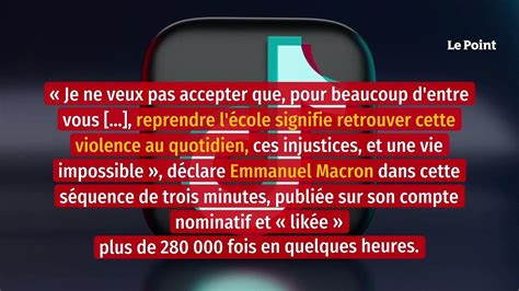 Harc Lement Scolaire Emmanuel Macron Sexprime Sur Tiktok Vid O