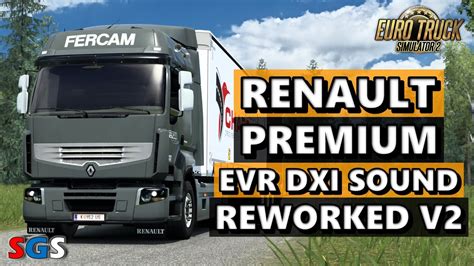 ETS2 1 45 Renault Premium EVR DXI Sound Reworked V2 Sound Mod YouTube