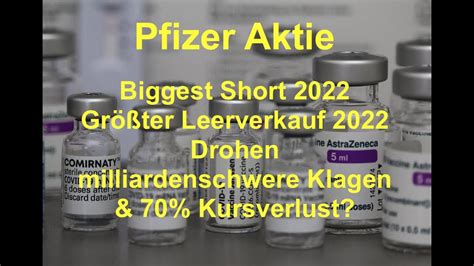 Pfizer Aktie Biggest Short Leerverkauf Drohen