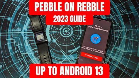 Pebble To Rebble Guide Up To Android Step By Step Youtube