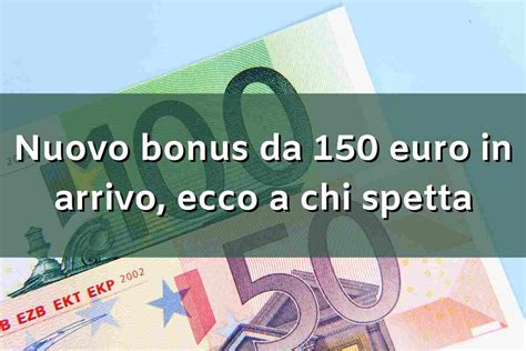 Bonus Euro Chi Ne Beneficia E Quando