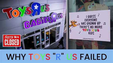 Why Toys R Us Failed A Detailed Analysis Of The Iconic Toy Stores