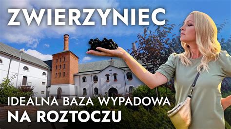 Bujaj się z Kaśką po Lubelszczyźnie Zwierzyniec idealna baza