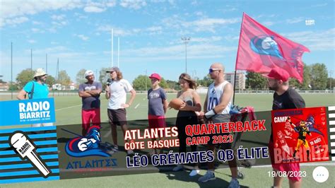 Les Atlantes Biarritz Camp Quarterback Qb Youtube