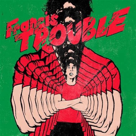 Francis Trouble El Cuarto álbum Solista De Albert Hammond Jr