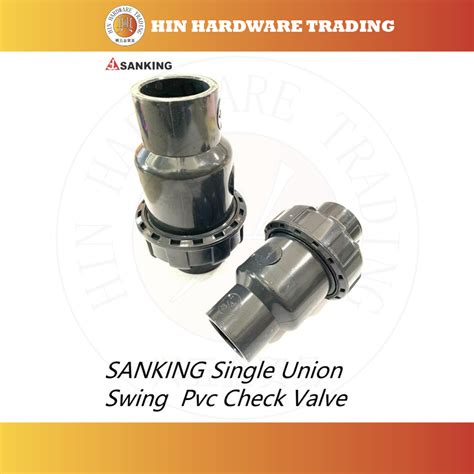 Brand Sanking Single Union Swing Pvc Check Valve Socket End Shopee