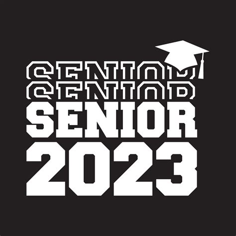 Senior 2023 Svg Class Of 2023 Svg Graduation 2023 Svg Senior Shirts