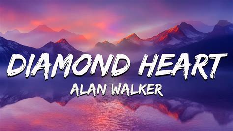 Alan Walker Diamond Heart Lyrics Ft Sophia Somajo Youtube