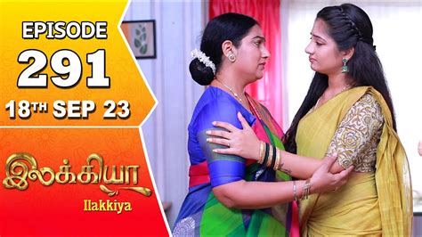 Ilakkiya Serial Episode Th Sep Tamil Serial Hima