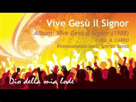 RnS Vive Gesù il Signor YouTube