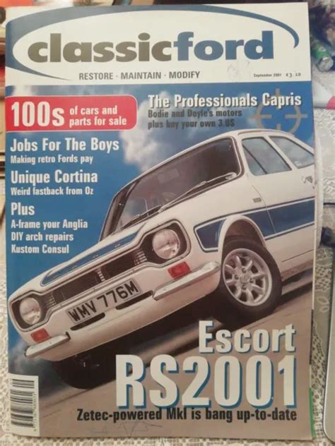 CLASSIC FORD MAGAZINE September 2001 Capri Mk3 Cortina Mk Anglia 105e