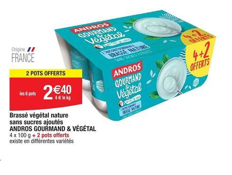 Promo Brass V G Tal Nature Sans Sucres Ajout S Andros Gourmand