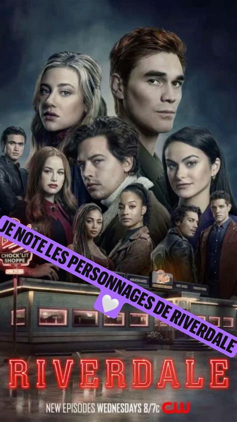 Je Note Les Personnages De Riverdale Riverdale Personnages Personnage