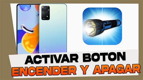 Como Activar Boton De Encender Y Apagar Linterna En Xiaomi Redmi Note