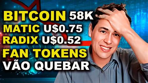 BTC 58K POLYGON XRD FAN TOKENS ANÁLISE YouTube