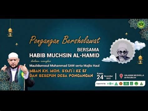 Live Pongangan Bersholawat Bersama Habib Muchsin Al Hamid Ahbaabul