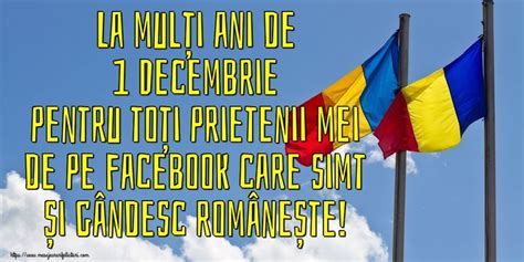 Felicitari De Ziua Nationala A Romaniei 1 Decembrie