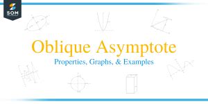 Oblique asymptotes – Properties, Graphs, and Examples