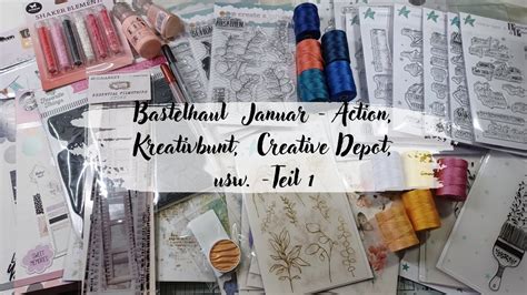 Bastelhaul Januar Action Kreativbunt Creative Depot Usw Teil 1