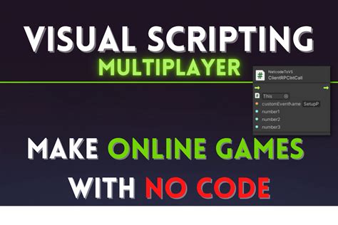 Multiplayer With Visual Scripting Visual Scripting Unity Asset Store