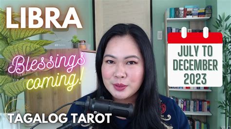 ♎ Libra 🥳 Blessings July December 2023 🤩 The Exciting Part 🔮 Tagalog Tarot Reading 🌠 Youtube