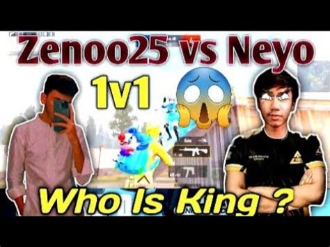 Zenoo25 Vs Neyo 1v1 Fight Who Is King Neyoo 1v1 Tdm Bgmi YouTube