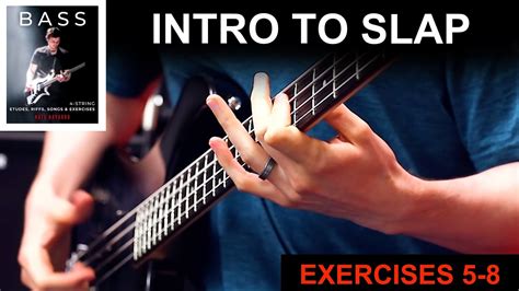 Intro To Slap Bass Exercise 5 6 7 8 Youtube