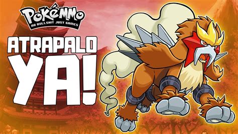 Pokemmo Como Atrapar A Entei Todo Lo Que Necesitas Saber Youtube