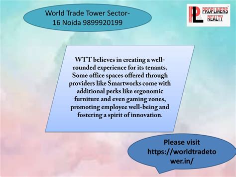 PPT World Trade Tower Sector 16 NOIDA 9899920199 PowerPoint