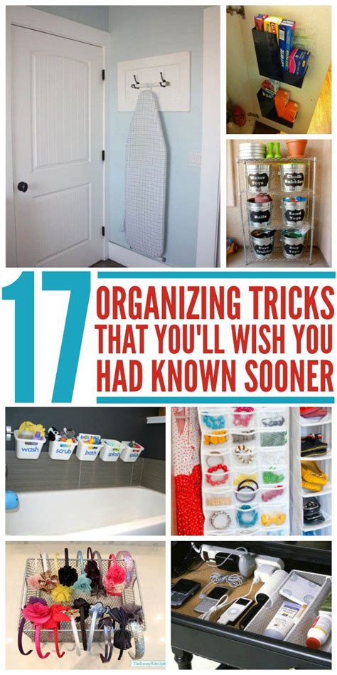 17 Organizing Tips N Tricks Youll Wish Youd Known Sooner