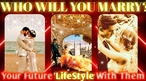 Pick A Card Who Will You Marry Who Is Your Future Spouse Tarot Reading