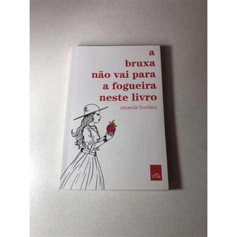 Livro Usado A Bruxa N O Vai Para A Fogueira Neste Livro Amanda