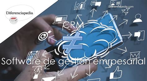 CRM vs Software Gestión Claves para Elegir Bien en 2023