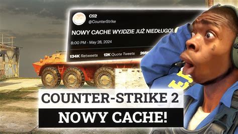 NOWE INFORMACJE O CACHE W COUNTER STRIKE 2 PashaBiceps Zadowlony