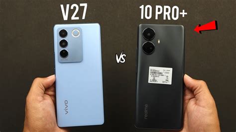 Vivo V27 Vs Realme 10 Pro Plus Quick Comparison YouTube