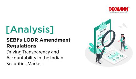 Analysis Sebis Lodr Amendment Regulations Driving Transparency And