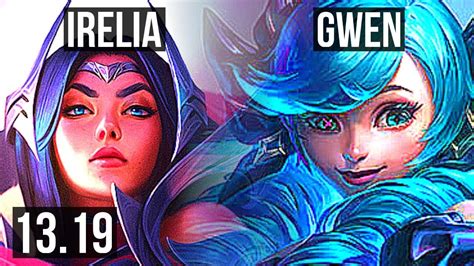 Irelia Vs Gwen Top 900 Games Legendary 1 2m Mastery 17 3 4 Kr