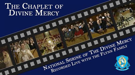 Chaplet of Divine Mercy in Song (2007) - National Shrine of The Divine ...