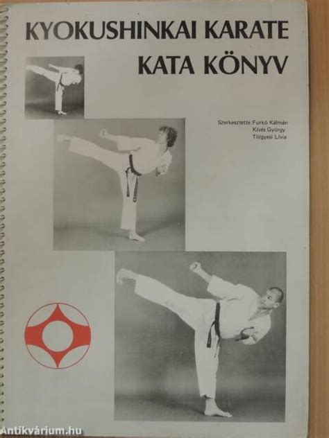 Furkó Kálmán Kyokushinkai Karate Kata Könyv Antikvarium Hu