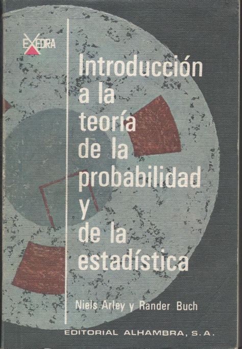 INTRODUCCIÓN A LA TEORÍA DE LA PROBABILIDAD Y DE LA ESTADÍSTICA by