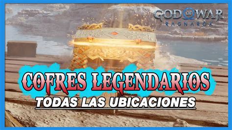 God of War Ragnarok TODOS los cofres legendarios y localización