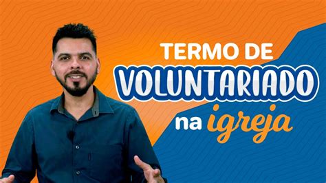 Entendendo O Termo De Voluntariado Na Igreja Youtube