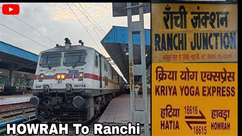 Howrah To Ranchi Night Train Journey Vlog Powered By Howrah