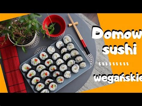 Domowe sushi wegańskie przepis krok po kroku YouTube